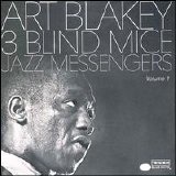Art Blackey Quintet - Three Blind Mice - Vol. 1