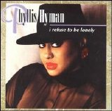 Phyllis Hyman - I Refuse To Be Lonely