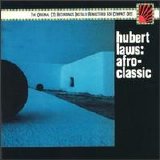 Hubert Laws - Afro Classic