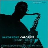 Rollins, Sonny - Saxophone Colossus