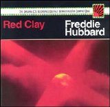 Freddie Hubbard - Red Clay