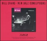 Bill Evans - New Jazz Conceptions