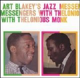 Art Blackey Quintet - Art Blakey & Thelonious Monk