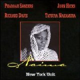 Pharoah Sanders Quartet - Naima - New York Unit(Sanders]p[Hicks]p[Davis]p[Nakamura)