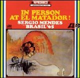 Sergio Mendes & Brasil 66 - In Person at El Matador