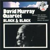 David Murray - Black & Black