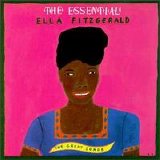 Ella Fitzgerald - The Essential Ella Fitzgerald: The Great Songs