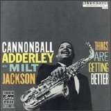 cannonball adderley - Things Are Getting Better