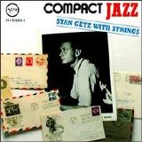 Stan Getz - Compact Jazz - Stan Getz with Strings