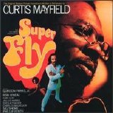 Curtis Mayfield - Superfly