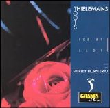 Toots Thielemans - For My Lady