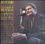 Zoot Sims - Zoot Sims And The Gershwin Brothers