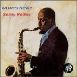 Sonny Rollins - What's New?