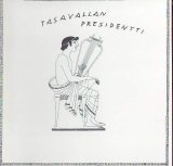 Tasavallan Presidentti - Tasavallan Presidentti