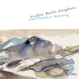 Steffen Basho-Junghans - Late Summer Morning