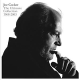 Cocker, Joe - The Ultimate Collection 1968-2003 (Disc 1)