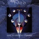 Toto - Past To Present 1977-1990