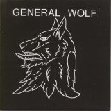 General Wolf - I Believe in Love 7''