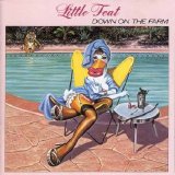 Little Feat - Down on the Farm