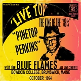 Pinetop Perkins - Live Top