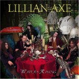 Lillian Axe - Water Rising