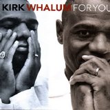 Kirk Whalum - For You