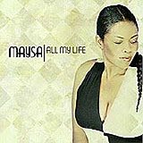 Maysa - All My Life
