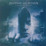 Flotsam And Jetsam - Dreams of Death