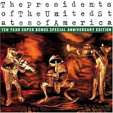 The Presidents Of The United States Of America - The Presidents Of The United States Of America