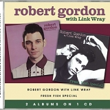 Robert Gordon, Link Wray - Robert Gordon with Link Wray/Fresh Fish Special