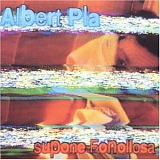 Albert Pla - Supone Fonollosa