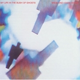 Brian Eno & David Byrne - My Life In The Bush Of Ghosts