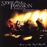 Stream of Passion - Live in the Real World