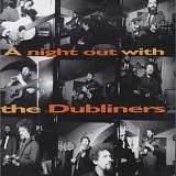 The Dubliners - A Night Out With The Dubliners