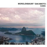 Morelenbaum (2) / Sakamoto - Casa