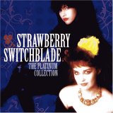 Strawberry Switchblade - The Platinum Collection