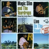 Magic Slim and the Teardrops - Live "On The Road", Chicago Blues Session Vol 18