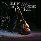 Jimmy Reed - At Carnegie Hall