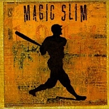 Magic Slim & The Teardrops - Grand Slam