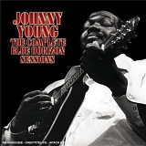 Johnny Young - Complete Blue Horizon Sessions