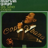 Marvin Gaye - Marvin Gaye at the Copa