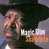 Magic Slim and the Teardrops - Snakebite