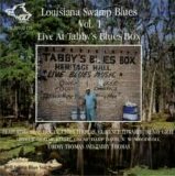 VA - Louisiana Swamp Blues Vol 1 - Live At TabbyÂ´s Blues Box