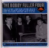 Bobby Fuller Four - Never To Be Forgotten - The Mustang Years  Disc 1