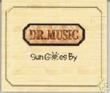 Dr. Music - Sun Goes By