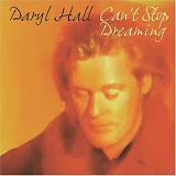 Daryl Hall - Can't Stop Dreaming