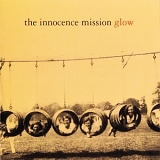 The Innocence Mission - Glow