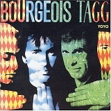 Bourgeois Tagg - Yoyo