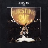 Tull, Jethro - Bursting Out