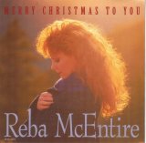 Xmas - Reba McEntire Merry Christmas To You